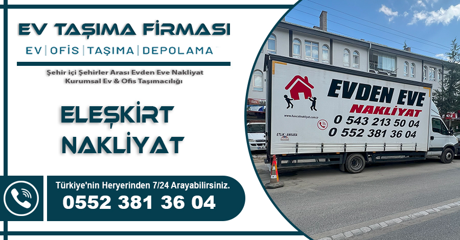 eleşkirt evden eve nakliyat Ev taşıma firması